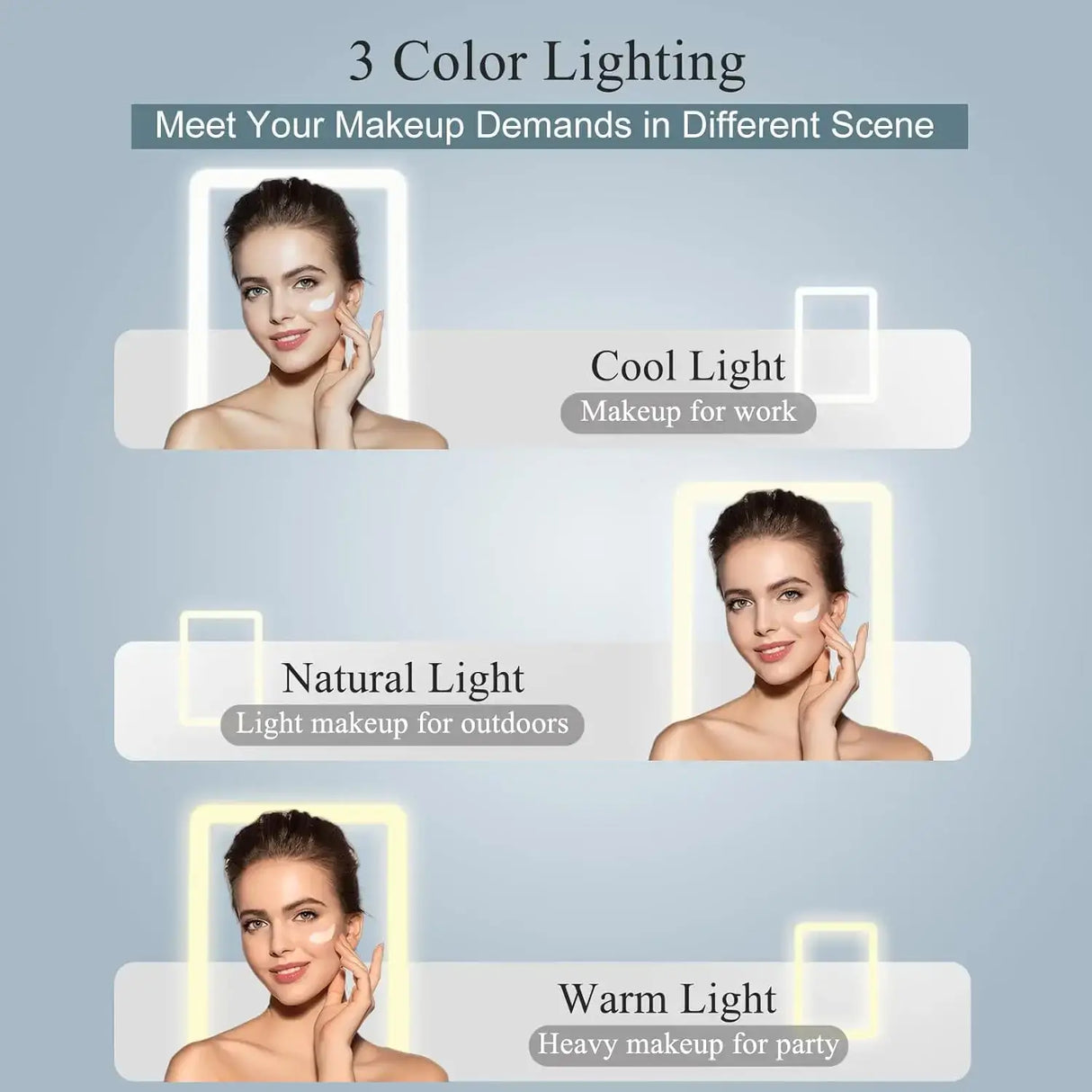 Three color lighting options for a makeup mirror: cool light for work, natural light for outdoors, warm light for parties.