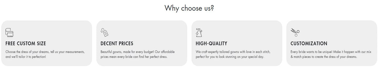 Four reasons to choose our wedding dresses: free custom size, decent prices, high quality, and customization options.