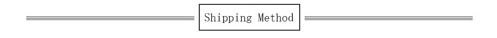 Text graphic displaying 'Shipping Method' with decorative lines on either side.