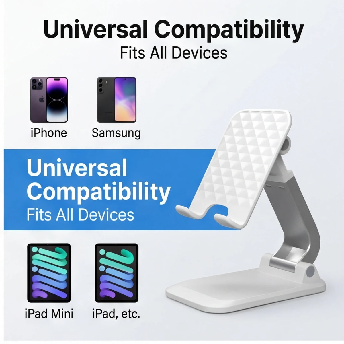 Universal Adjustable Phone & Tablet Stand for Desk