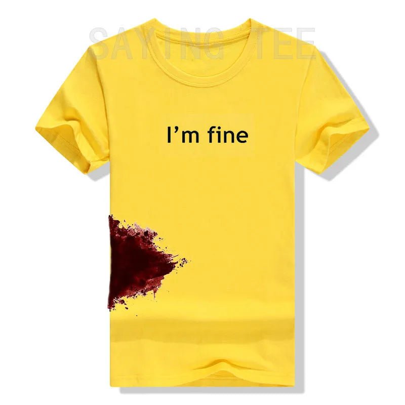 “I’m Fine” Funny Graphic T-Shirt | by Anwer Fancy | Worldwide Shipping