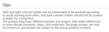 Care tips for washing dark and light clothes separately to prevent staining.