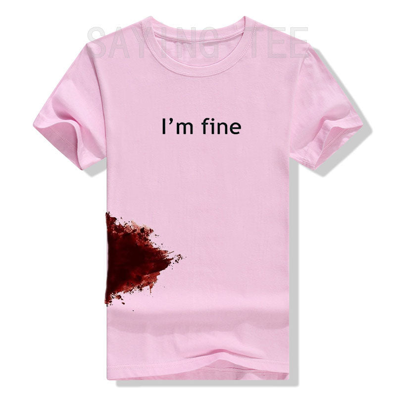 “I’m Fine” Funny Graphic T-Shirt