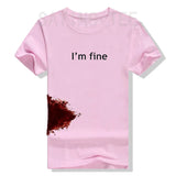 “I’m Fine” Funny Graphic T-Shirt