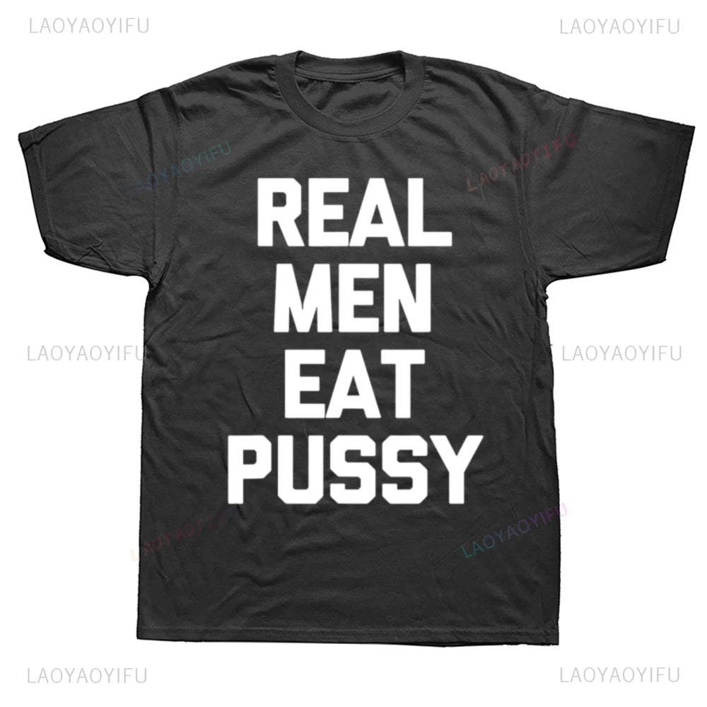 Funny Real Men Graphic T-Shirt