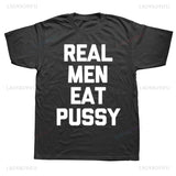 Funny Real Men Graphic T-Shirt