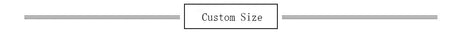 Custom size information for tailored products, ensuring a perfect fit for every customer.