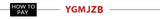 How to pay section with the text 'YGMJZB' in an engaging design