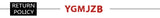 Return policy header for YGMJZB, indicating the brand's return policy details.