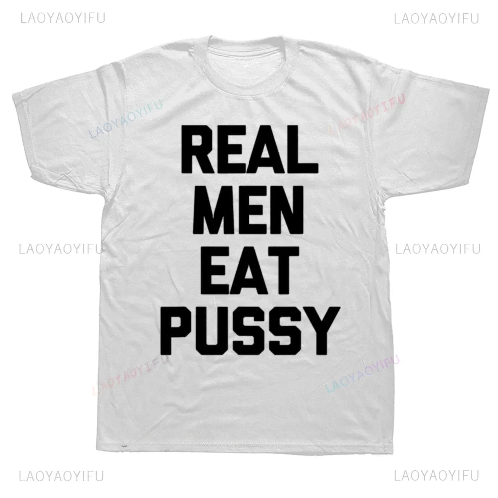 Funny Real Men Graphic T-Shirt