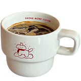 Drink More Coffee Cup