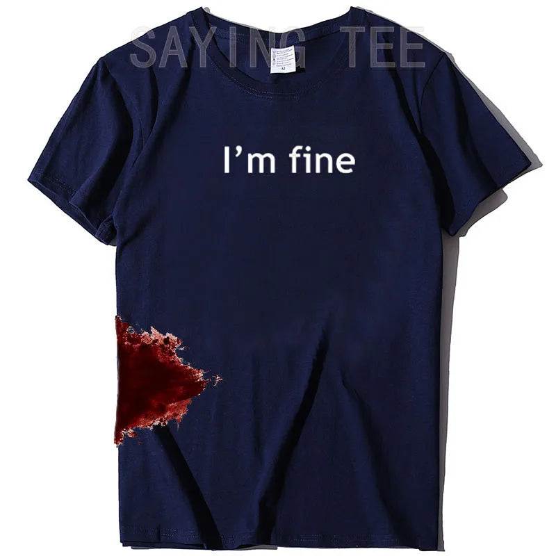 “I’m Fine” Funny Graphic T-Shirt