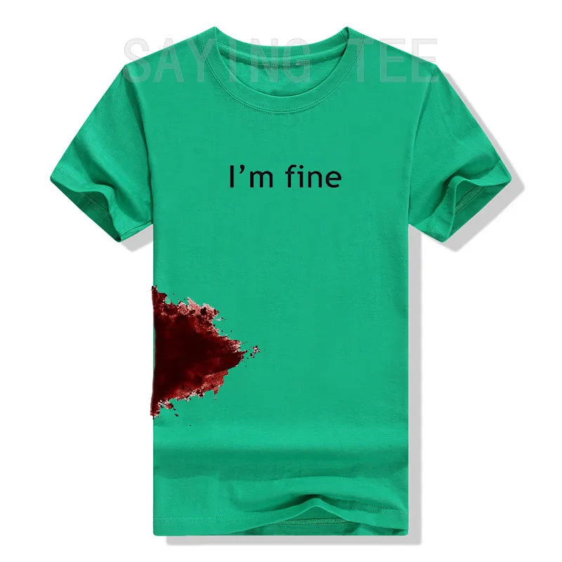 “I’m Fine” Funny Graphic T-Shirt