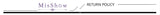 MisShow return policy header featuring elegant font and design elements.