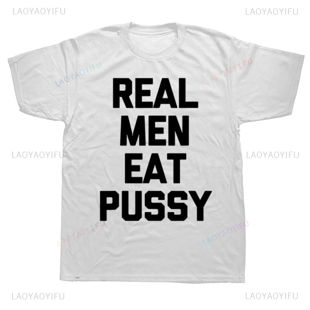 Funny Real Men Graphic T-Shirt