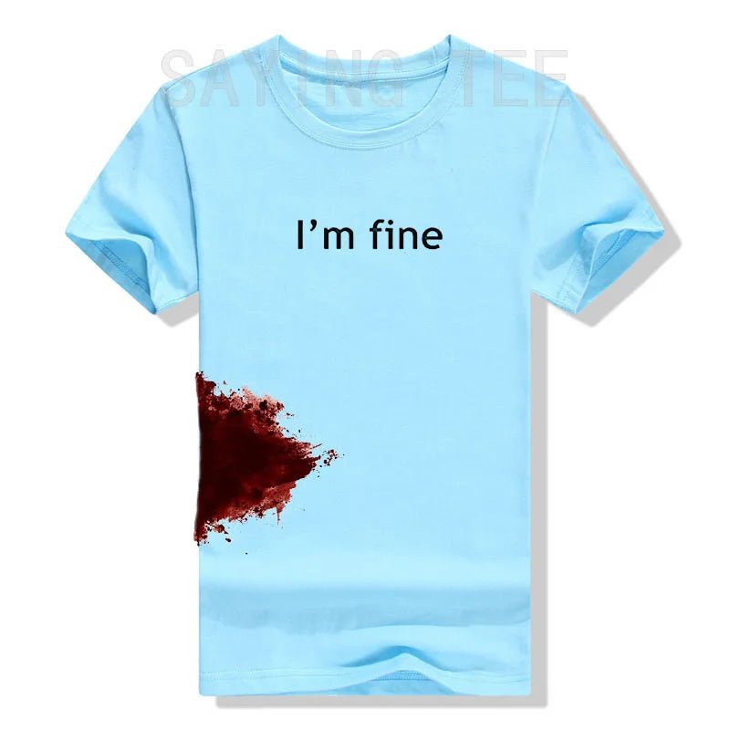 “I’m Fine” Funny Graphic T-Shirt | by Anwer Fancy | Worldwide Shipping